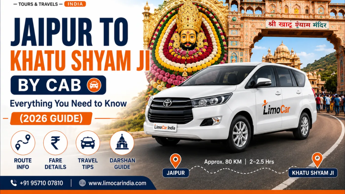 Jaipur to Khatu Shyam Ji taxi service by Toyota Innova cab with travel route and tour guide
